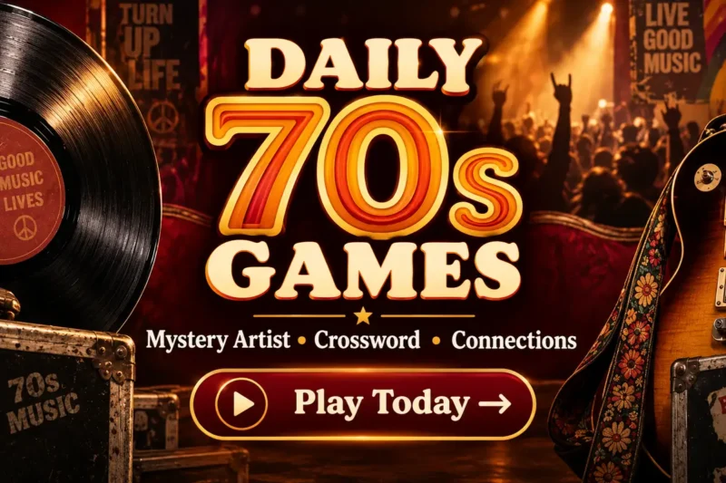 Daily 70S Music Games Featuring Mystery Artist, Crossword And Connections